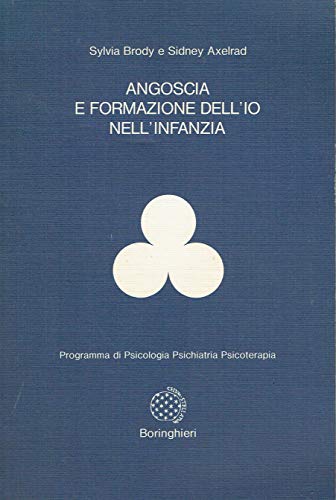Angoscia e formazione dell'io nell'infanzia - copertina