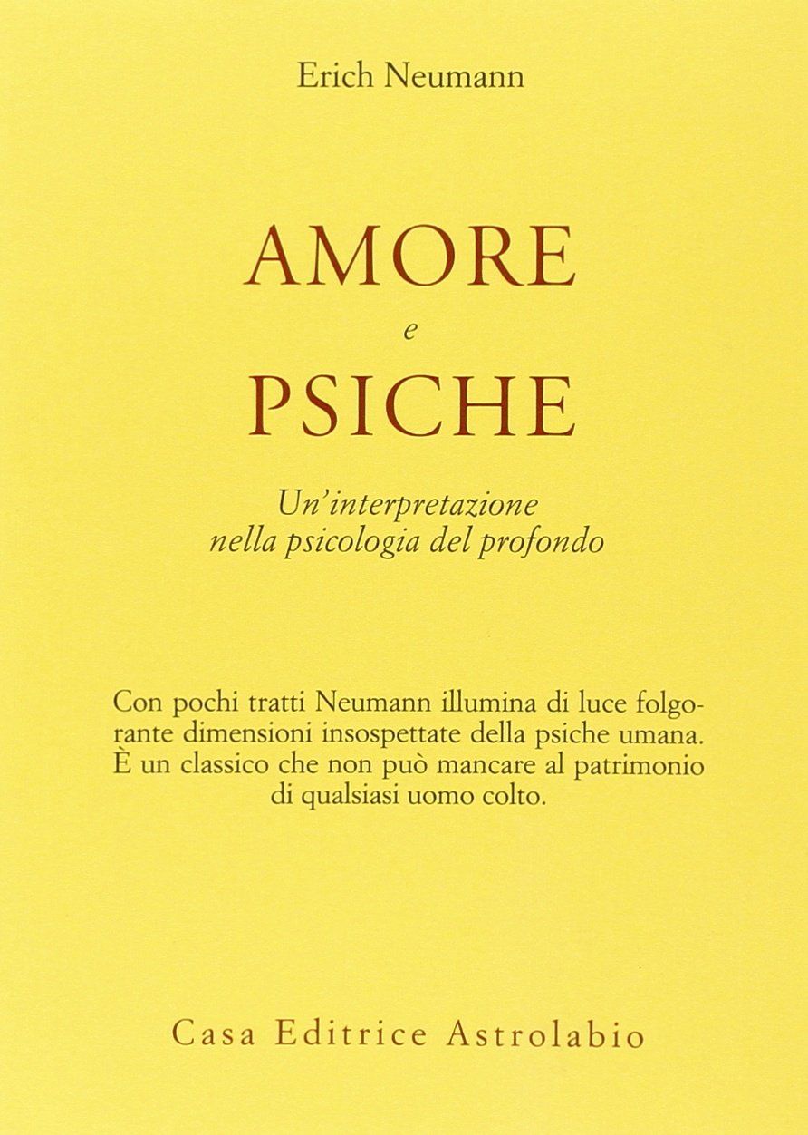 Amore e Psiche. Un'interpretazione nella psicologia del profondo - copertina