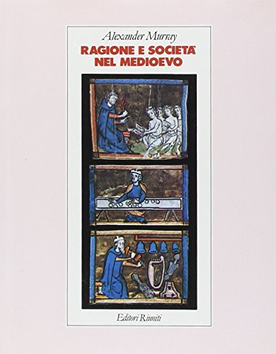 Ragione e Società nel Medioevo - copertina