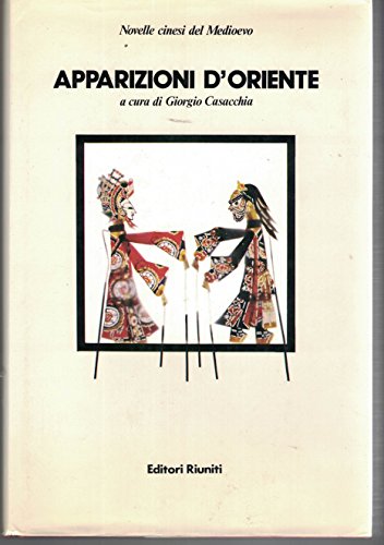 Apparizioni d'Oriente. Novelle cinesi del Medioevo - copertina