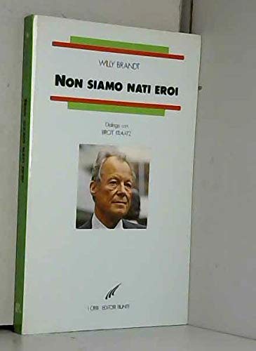 Non siamo nati eroi. Dialogo con Birgit Kraatz - copertina