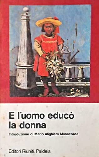 E l'uomo educò la donna - copertina