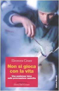 Non si gioca con la vita. Una posizione laica sulla procreazione assistita - copertina