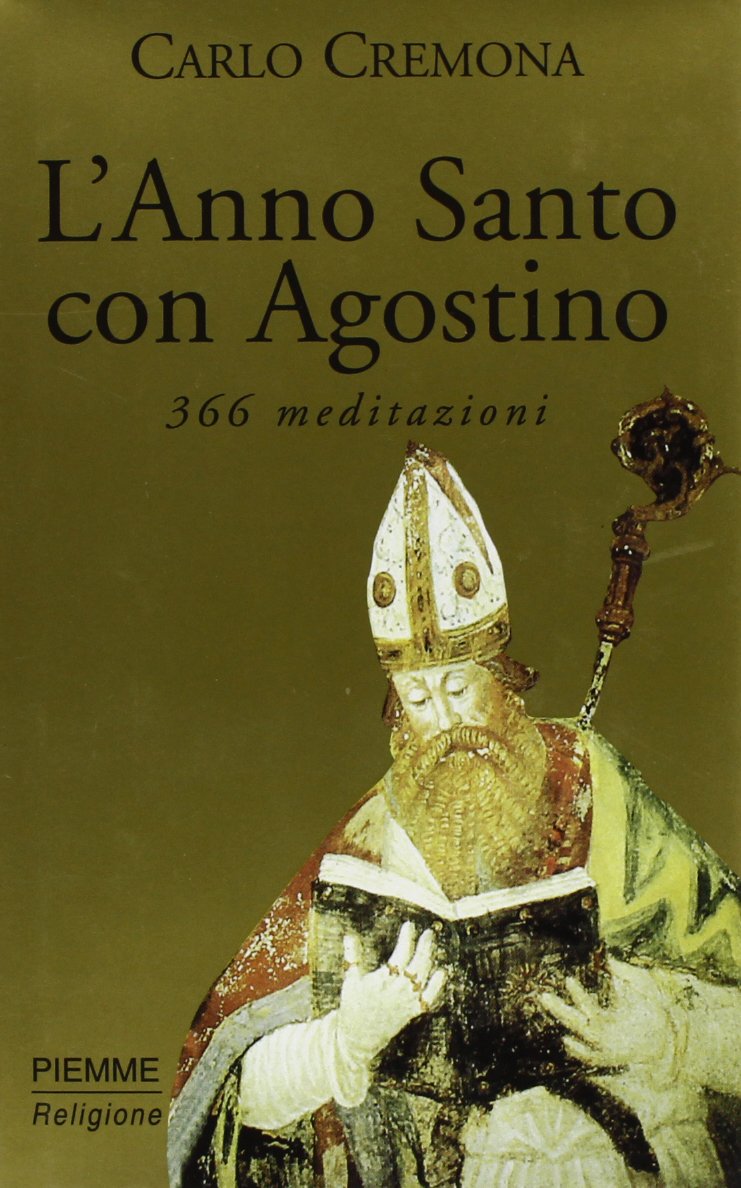 L'anno santo con Agostino. 366 meditazioni - copertina