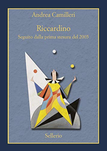 Riccardino. Seguito dalla prima stesura del 2005. Ediz. speciale - copertina
