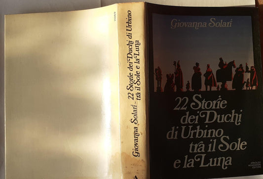 22 Storie dei duchi di Urbino tra il sole e la luna - copertina