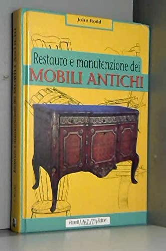 Restauro e manutenzione dei mobili antichi - copertina