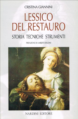 Lessico del restauro. Storia, tecniche, strumenti - copertina