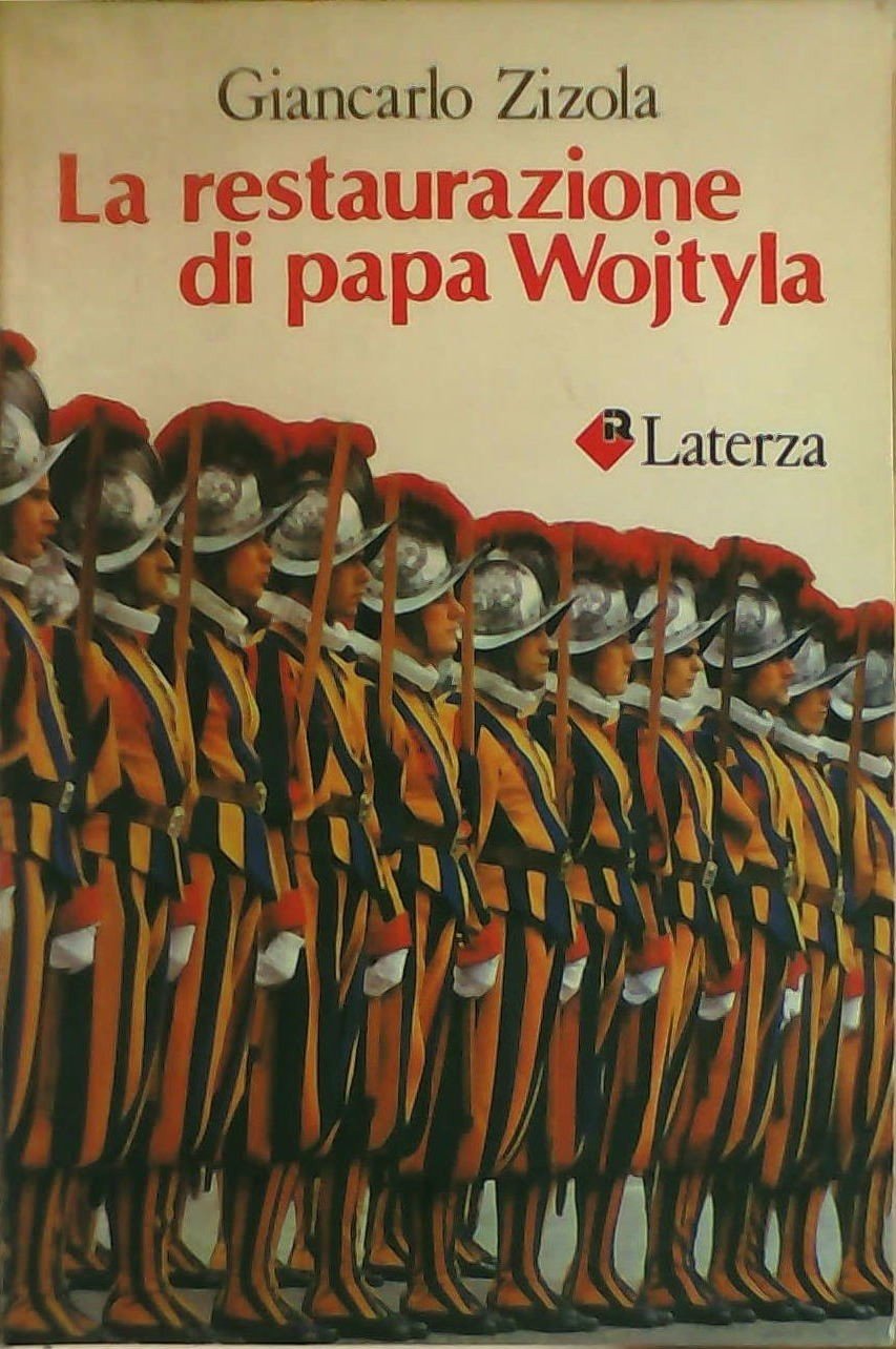 La restaurazione di papa Wojtyla - copertina
