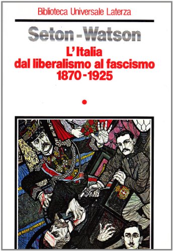 L'Italia dal liberalismo al fascismo (1870-1925) (Vol. 1) - copertina