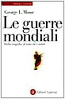 Le guerre mondiali. Dalla tragedia al mito dei caduti - copertina