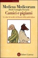 Medicus Medicorum: Camici e pigiami. Le colpe dei medici nel disastro della sanità italiana - copertina