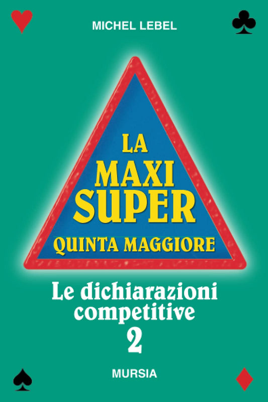 La Maxi Super Quinta Maggiore: Le dichiarazioni competitive (Vol. 2) - copertina