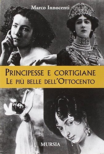 Principesse e cortigiane. Le belle dell'Ottocento - copertina