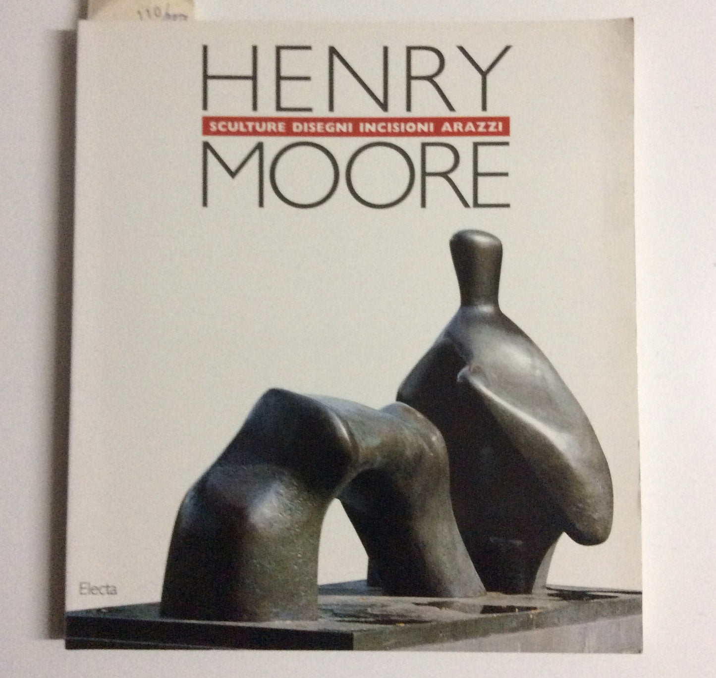 Henry Moore. Catalogo della mostra (Martigny, 1989). - copertina