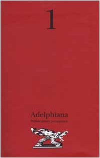 Adelphiana. Pubblicazione permanente (Vol. 1) - copertina