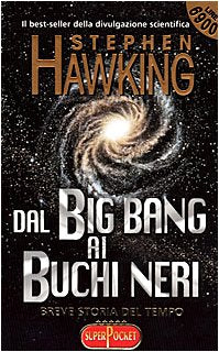 Dal big bang ai buchi neri. Breve storia del tempo - copertina