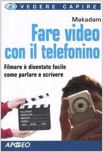 Fare video con il telefonino - copertina
