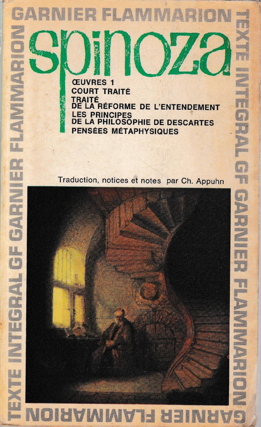 Oeuvres I. Court traité, Traité de la réforme de l'entendement, Les principes de la Philosophie de Descartes, Pensée métaphysique - copertina