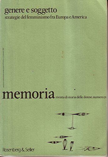 Memoria. Genere e soggetto strategie del femminismo fra Europa e America - copertina