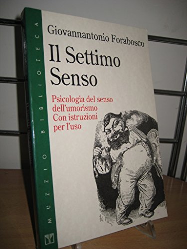 Il settimo senso. Psicologia dell'umorismo. Con istruzioni per l'uso - copertina