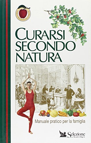 Curarsi secondo natura. Manuale pratico per la famiglia - copertina