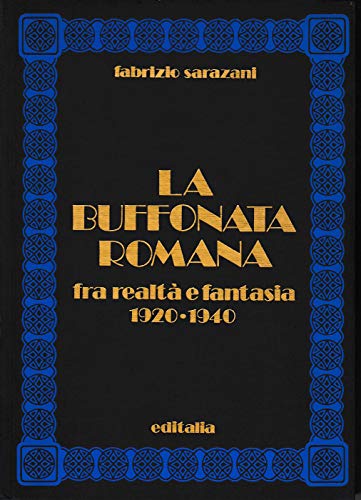 La buffonata romana fra realtà e fantasia (1920-1940) - copertina