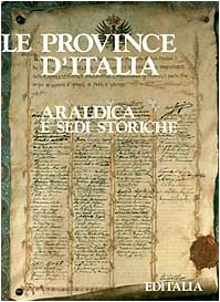 Le province d'Italia. Araldica e sedi storiche - copertina
