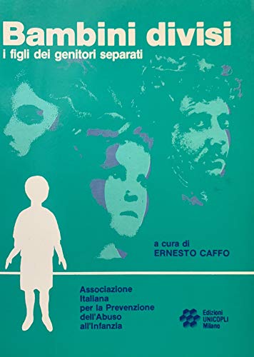 Bambini divisi. I figli dei genitori separati - copertina