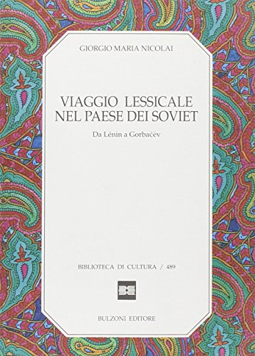 Viaggio lessicale nel paese dei soviet. Da Lénin a Gorbacëv - copertina