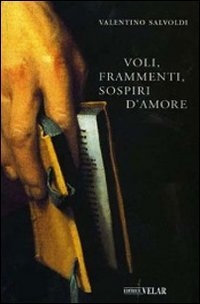 Voli, frammenti, sospiri d'amore - copertina