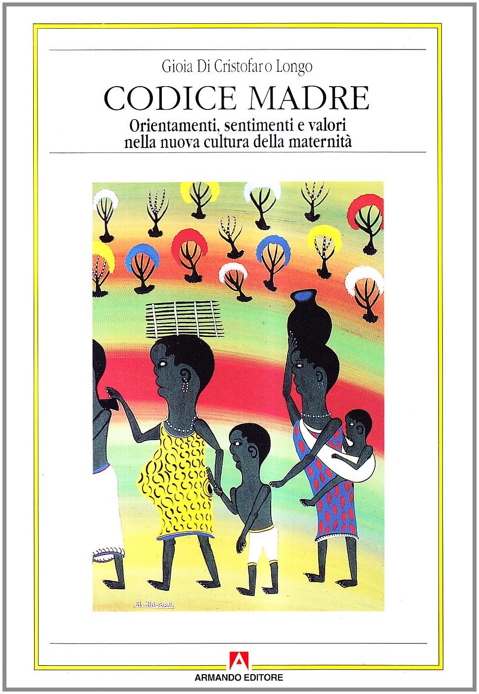 Codice madre. Orientamenti, sentimenti e valori nella nuova cultura della maternità - copertina