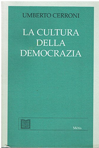 La cultura della democrazia. - copertina
