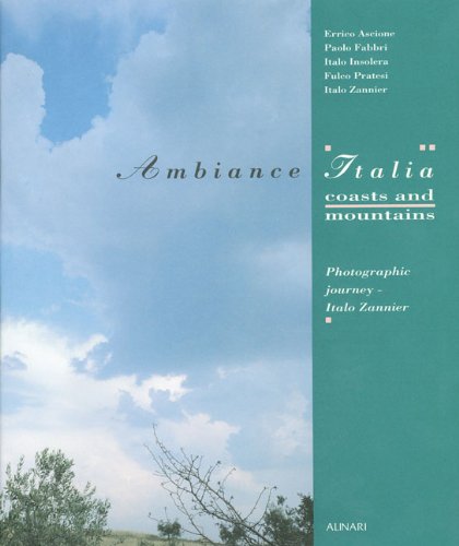 Ambiente Italia. Coste e monti. Viaggio fotografico di Italo Zannier. Ediz. illustrata - copertina