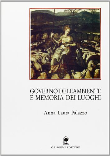 Governo dell'ambiente e memoria dei luoghi - copertina