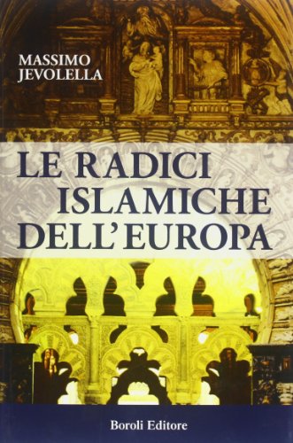 Le radici islamiche dell\'Europa - copertina