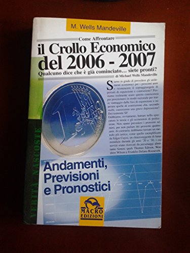 Come affrontare il crollo economico del 2006-2007 - copertina