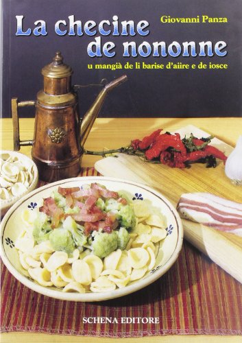La checine de nononne. U mangià de li barise d'aiire e de iosce - copertina
