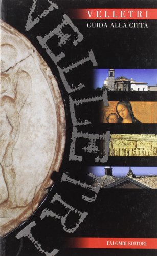 Velletri. Guida alla città - copertina