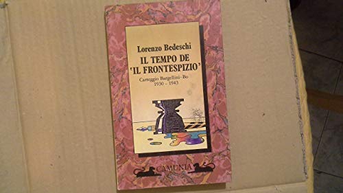 Il tempo de «Il frontespizio». Carteggio Bargellini - Bo (1930-1943) - copertina