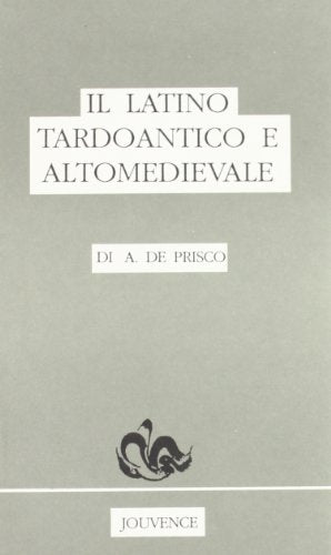 Il latino tardoantico e altomedievale - copertina