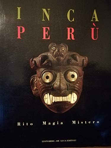 Inca - Perù. Rito magia mistero - copertina