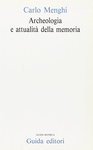 Archeologia e attualità della memoria - copertina