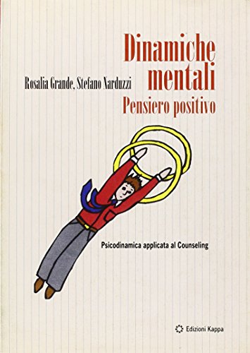 Dinamiche mentali. Pensiero positivo - copertina