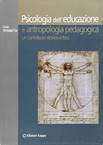Psicologia dell'educazione e antropologia pedagogica - copertina