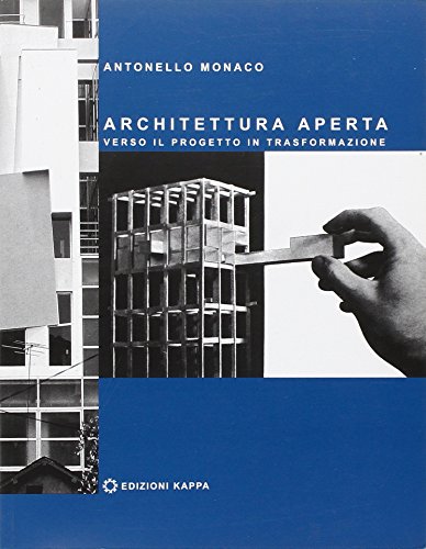 Architettura aperta. Verso il progetto in trasformazione - copertina