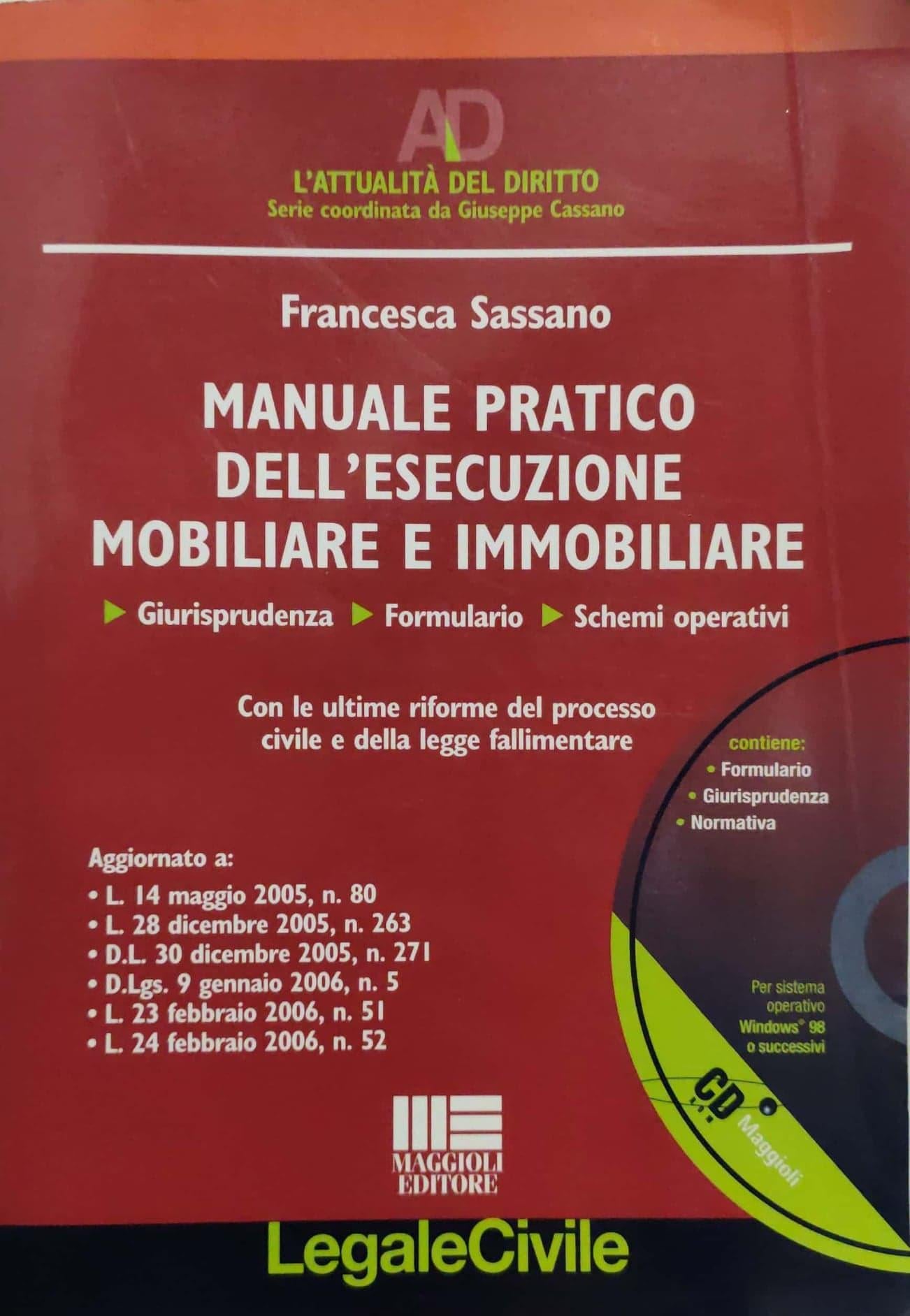 Manuale pratico dell'esecuzione mobiliare e immobiliare : giurisprudenza, formulario, schemi operativi - copertina