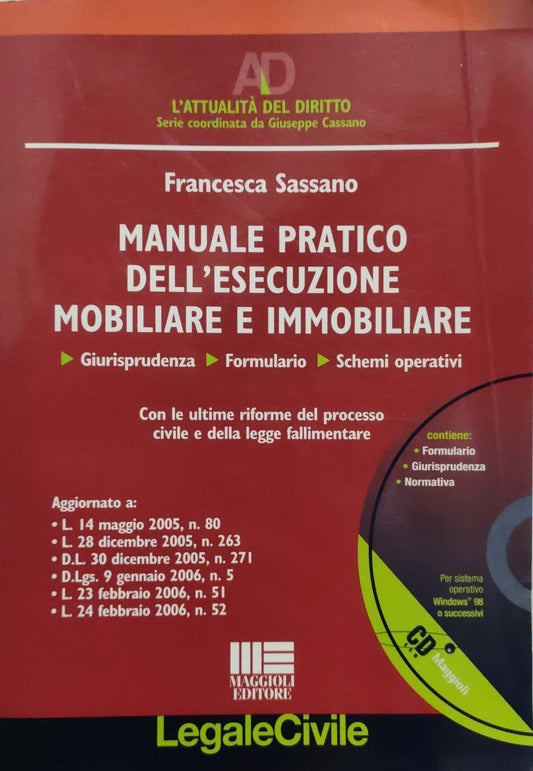 Manuale pratico dell'esecuzione mobiliare e immobiliare : giurisprudenza, formulario, schemi operativi - copertina