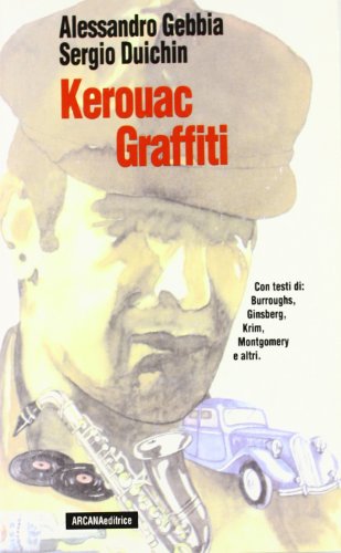 Kerouac. Graffiti - copertina