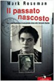 Il passato nascosto. Fuga e vita clandestina di una giovane ebrea nella Germania nazista - copertina